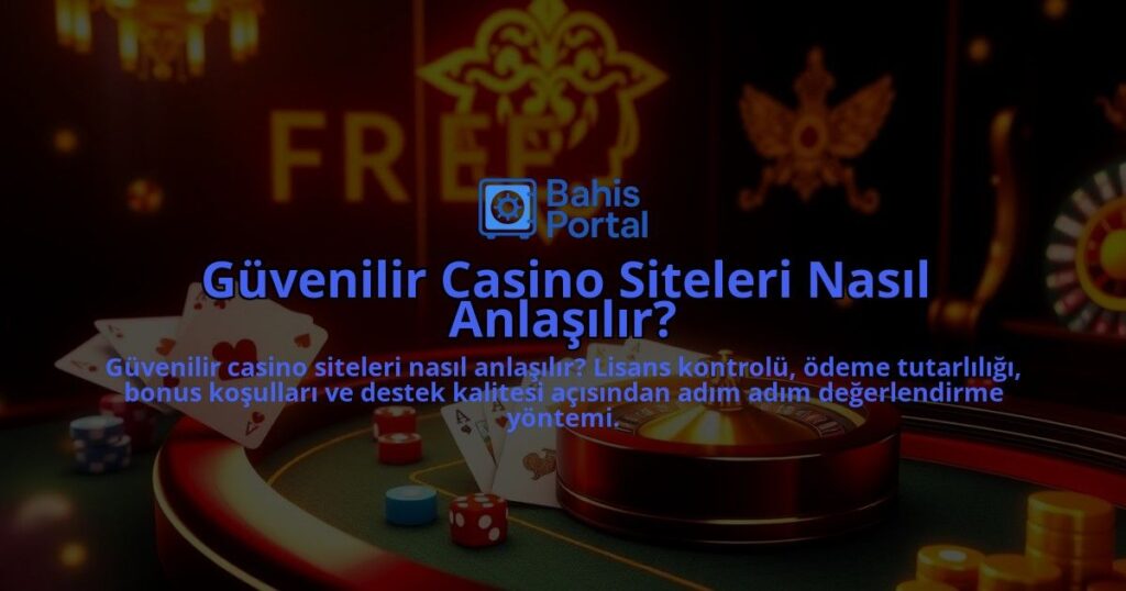 Guvenilir-Casino-Siteleri-Nasil-Anlasilir-overlay-1788167540.jpg