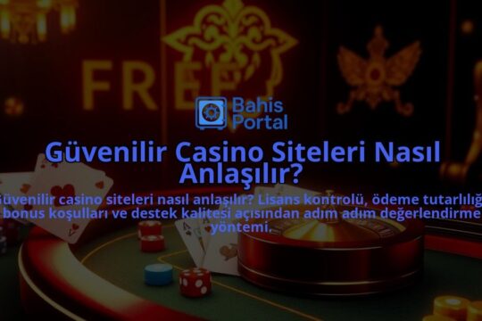 Guvenilir-Casino-Siteleri-Nasil-Anlasilir-overlay-1788167540.jpg