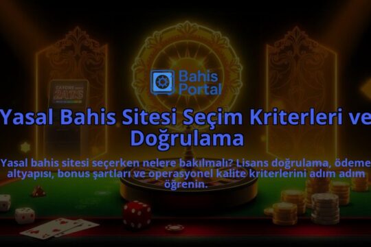 Yasal-Bahis-Sitesi-Secim-Kriterleri-ve-Dogrulama-overlay-1788168279.jpg