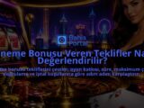 Deneme-Bonusu-Veren-Teklifler-Nasil-Degerlendirilir-overlay-1788732220.jpg